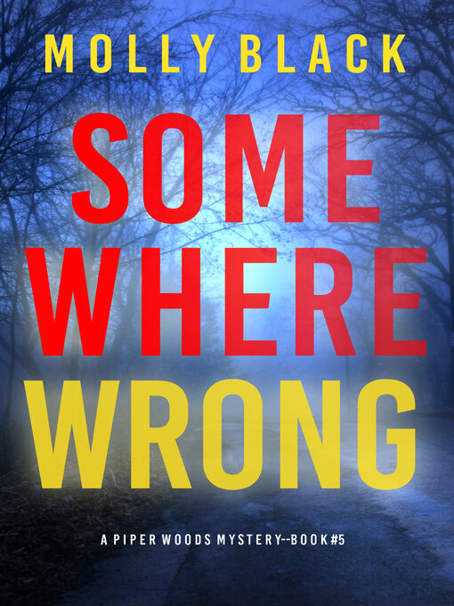 Title details for Somewhere Wrong by Molly Black - Available